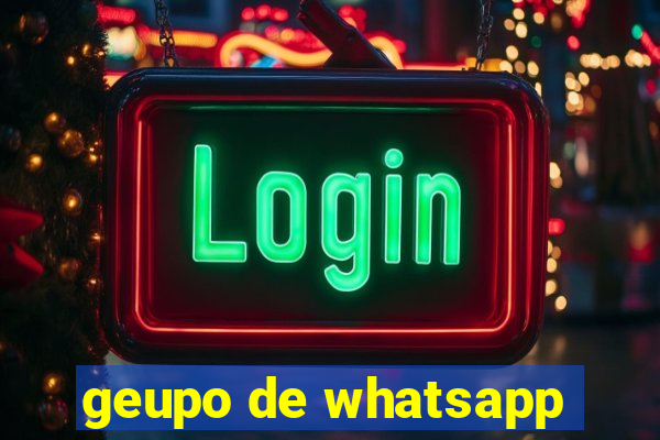 geupo de whatsapp